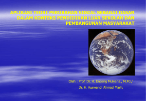 Perubahan Sosial. - Prof. Dr. H. Enceng Mulyana, M.Pd