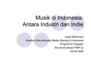 Musik di Indonesia: Antara Industri dan Indie