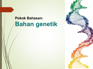 Bahan genetik - Official Site of ADY DARYANTO