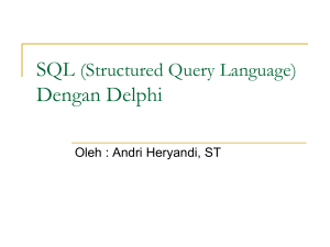 SQL (Structured Query Language) Dengan Delphi