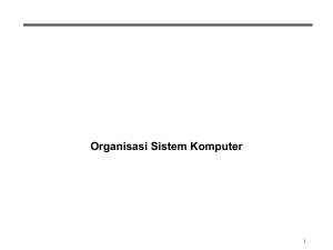 Pengantar Organisasi Komputer