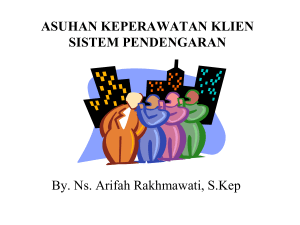 ASUHAN KEPERAWATAN KLIEN SISTEM PENDENGARAN