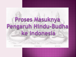 Proses Masuknya Pengaruh Hindu-Budha ke