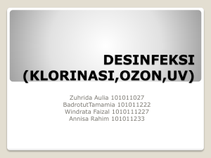 DESINFEKSI (KLORINASI,OZON,UV)