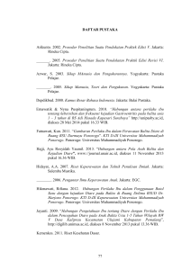 DAFTAR PUSTAKA Arikunto. 2002. Prosedur Penelitian Suatu