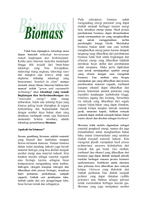 Biomass Tidak bisa dipungkiri, teknologi masa depan haruslah