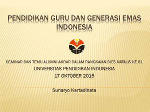 Pendidikan guru dan generasi emas indonesia
