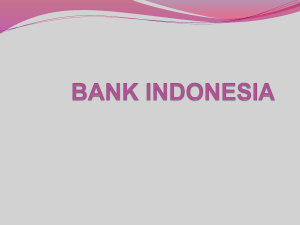 BANK INDONESIA “BANK SENTRAL”