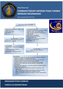 FARMAKOTERAPI INFEKSI PADA PASIEN DENGAN KEGANASAN