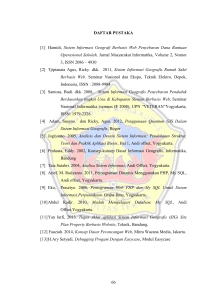 66 DAFTAR PUSTAKA [1] Hamidi, Sistem Informasi Geografi