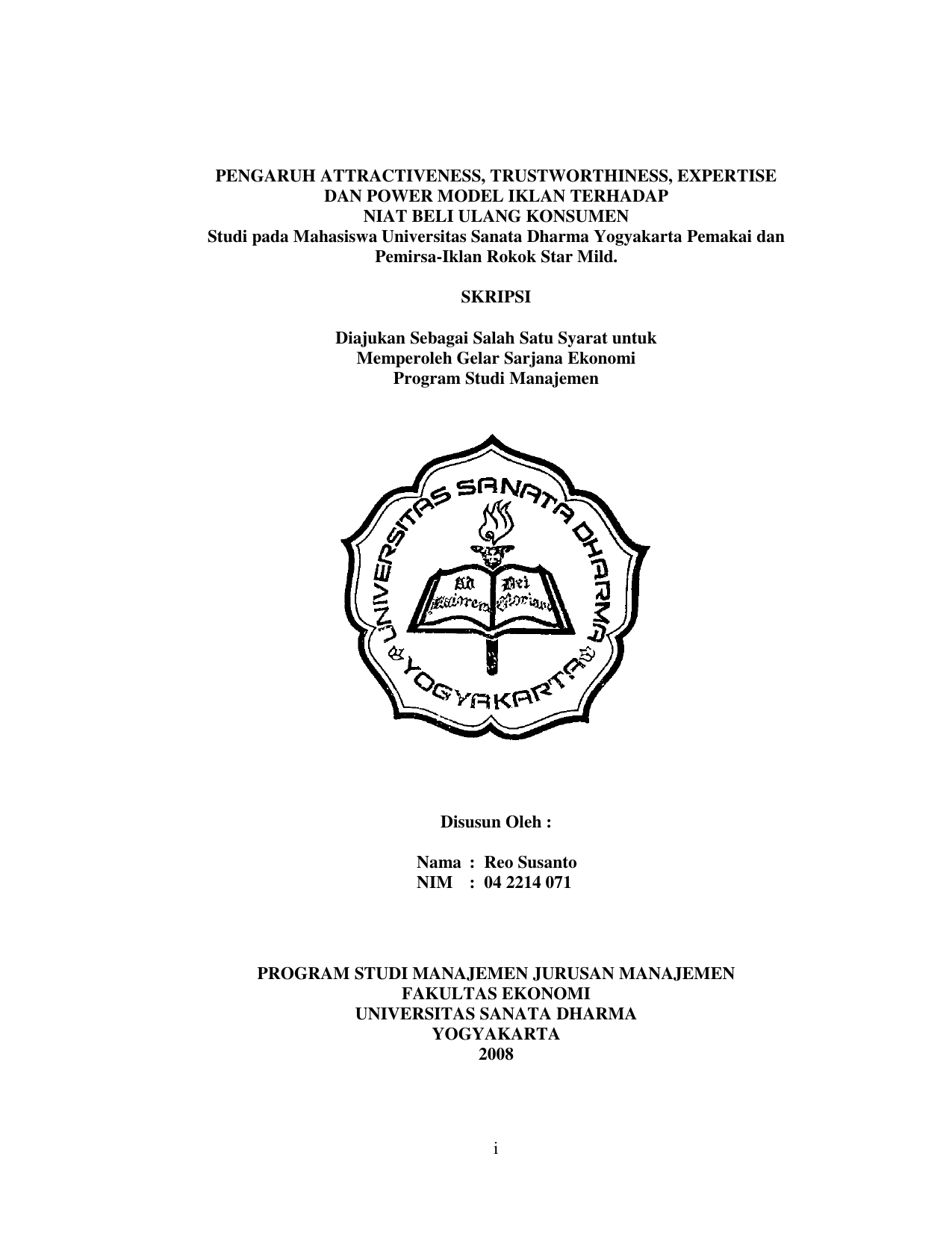 POWER MODEL IKLAN TERHADAP NIAT BELI ULANG KONSUMEN Studi pada Mahasiswa Universitas Sanata Dharma Yogyakarta Pemakai dan Pemirsa Iklan Rokok Star Mild