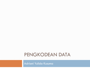 Pengkodean Data - Official Site of ADRIANI YULIDA KUSUMA