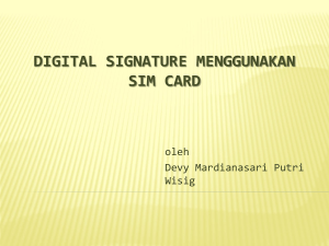 DIGITAL SIGNATURE MENGGUNAKAN SIM CARD