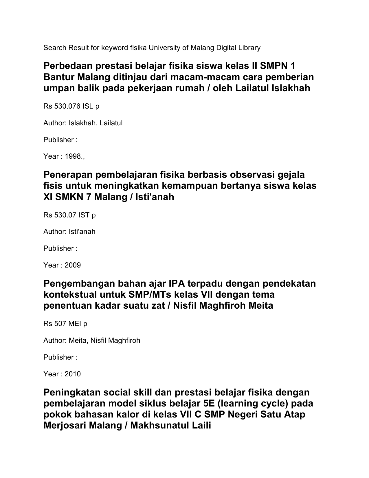 Search Result for keyword fisika University of Malang Digital Library Perbedaan prestasi belajar fisika siswa kelas II SMPN 1 Bantur Malang ditinjau dari