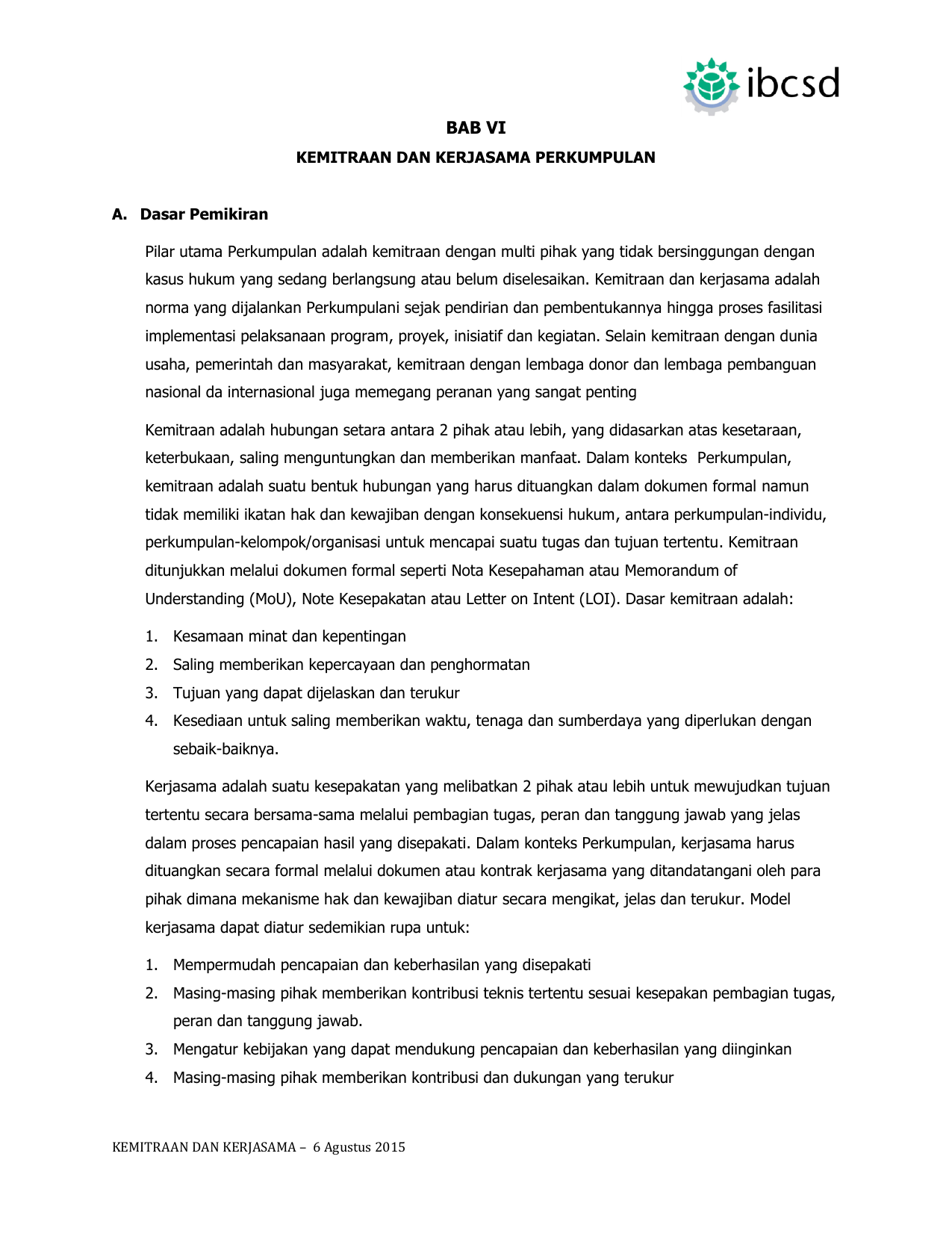 Contoh Laporan Fasilitasi Kemitraan Dengan Organisasi Contoh Laporan Fasilitasi Kemitraan Dengan Organisasi