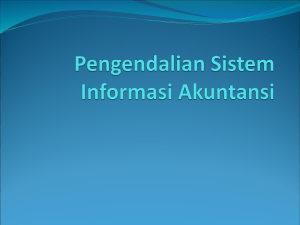 Pengendalian Sistem Informasi Akuntansi - E