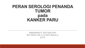 PERAN SEROLOGI TUMOR MARKER dalam SCREENING