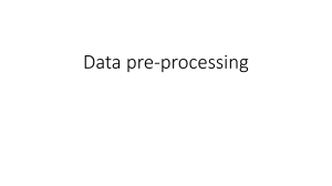Data pre-processing