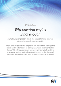 Why one virus engine is not enough