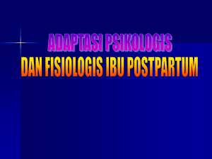 adaptasi psikologis dan fisiologis ibu postpartum