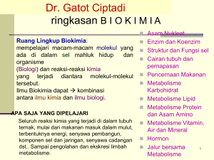 ringkasan BIOKIMIA Dr. Gatot Ciptadi