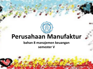Perusahaan Manufaktur - Herwan Parwiyanto FISIP