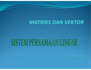 matriks dan vektor-12-sistem persamaan linier