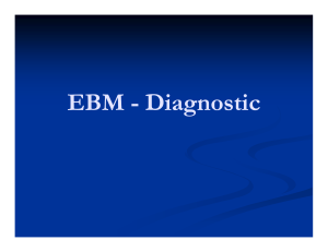 EBM - Diagnostic Diagnostic EBM Diagnostic Diagnostic