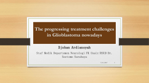 The progressing treatment challenges in Glioblastoma nowadays