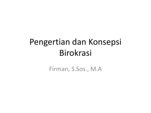 Pengertian dan Konsepsi Birokrasi