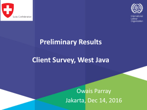 Preliminary Results Client Survey, West Java