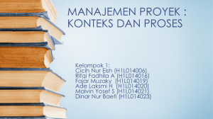 MANAJEMEN PROYEK : KONTEKS DAN PROSES