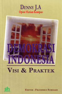 Demokrasi Indonesia: Visi dan Praktek