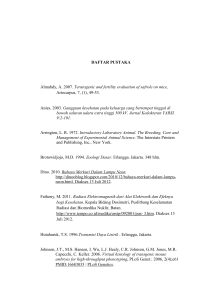 34 DAFTAR PUSTAKA Almahdy, A. 2007. Teratogenic and fertility