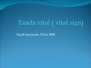 Tanda vital ( vital sign) - Ilmu Dasar Keperawatan 3