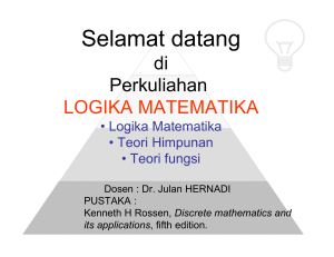 Logika Matematika - Info kuliah Dr. Julan Hernadi