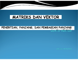 matriks dan vektor-1-pengertian dan panjang