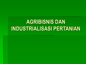 agribisnis dan industrialisasi pertanian