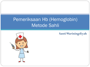 Pemeriksaan Hb (Hemoglobin) Metode Sahli