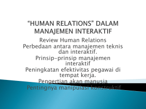 “HUMAN RELATIONS” DALAM MANAJEMEN INTERAKTIF