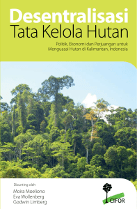 Desentralisasi tata kelola hutan - Center for International Forestry
