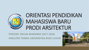 ORIENTASI PENDIDIKAN MAHASISWA BARU PRODI ARSITEKTUR