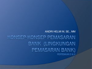 Konsep-Konsep Pemasaran Bank (Lingkungan