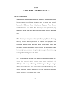 57 BAB 3 ANALISIS SISTEM YANG SEDANG BERJALAN 3.1