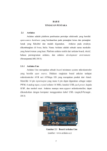 BAB II TINJAUAN PUSTAKA 2.1 Arduino Arduino adalah platform
