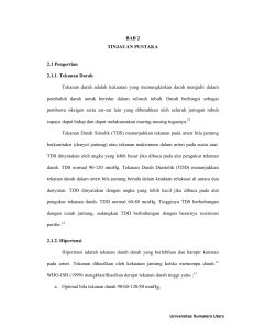 BAB 2 TINJAUAN PUSTAKA 2.1 Pengertian 2.1.1. Tekanan Darah