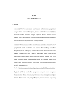 BAB II TINJAUAN PUSTAKA A. Sistem Amsyah (1997:27)