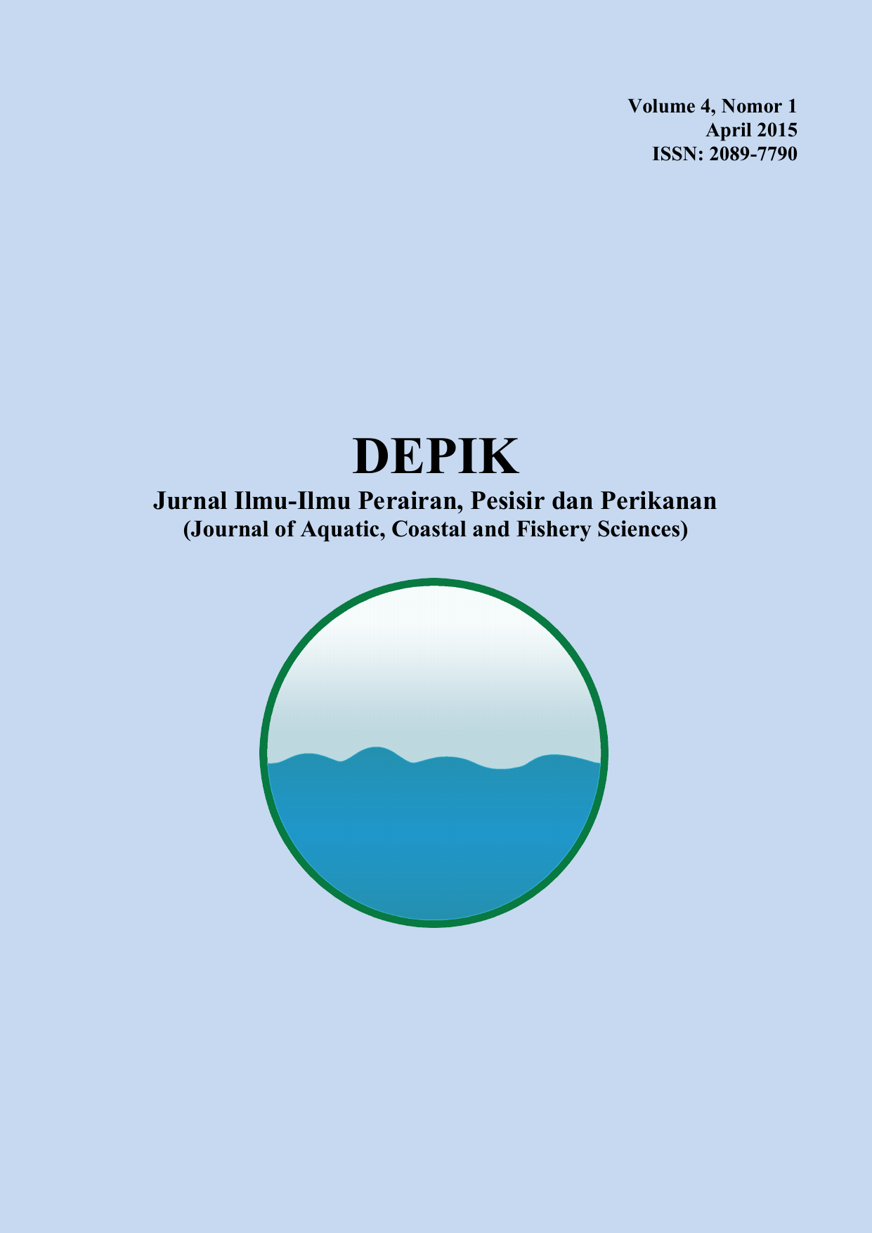 Volume 4 Nomor 1 April 2015 ISSN 2089 7790 DEPIK Jurnal Ilmu Ilmu Perairan Pesisir dan Perikanan Journal of Aquatic Coastal and Fishery Sciences DEPIK