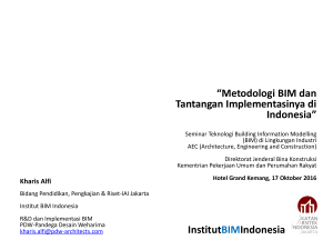 “Metodologi BIM dan Tantangan Implementasinya di Indonesia