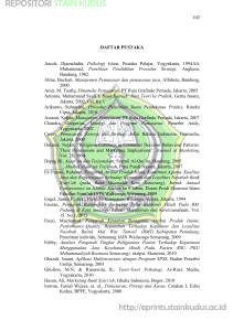 102 DAFTAR PUSTAKA Ancok, Djamaludin, Psikologi Islam